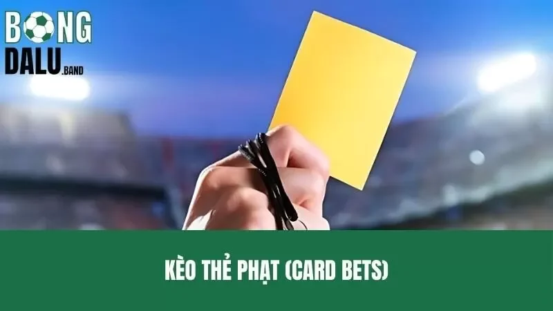 Kèo thẻ phạt