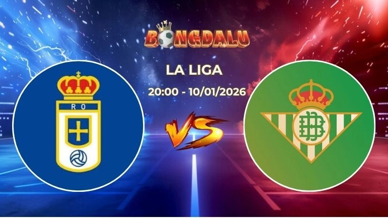 Soi Kèo Real Oviedo vs Real Betis